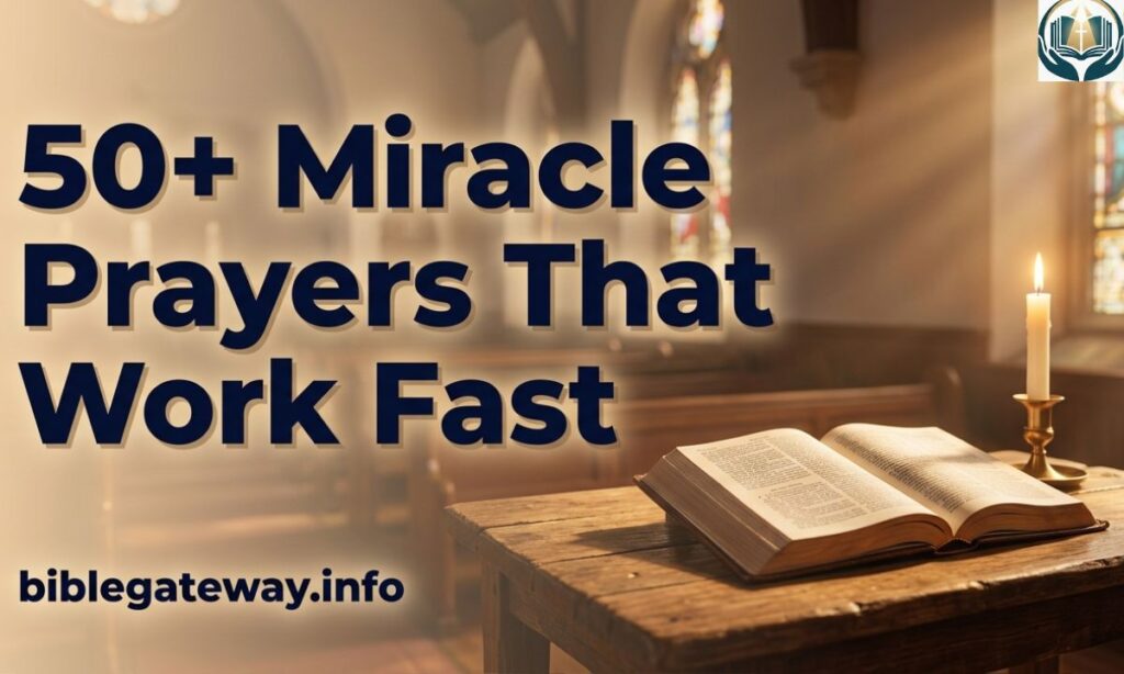50+ Miracle Prayers That Work Fast